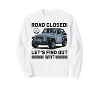 Drôles VTT Tout-Terrain Routier fermé pour découvrir Pourquoi Sweatshirt