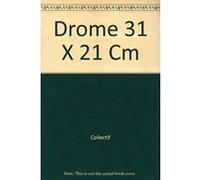 Drome 31,9 x 21,8 cm Collectif (Auteur)