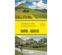Drôme Ardèche Voyages à vélo et vélo électrique