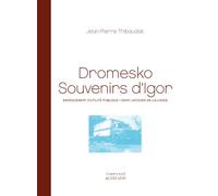 Dromesko, souvenirs d'Igor Baraquement d'utilité publique / Saint Jacques de la Lande - Jean-Pierre Thibaudat - Actes sud - broché - Essai