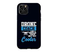 Drone Coach Regular Coach Only Way Cooler UAV Humour Coque pour iPhone 11 Pro