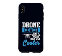 Drone Coach Regular Coach Only Way Cooler UAV Humour Coque pour iPhone XS Max