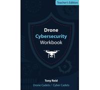 Drone Cybersecurity Workbook: Teacher’s Edition