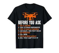 Drone Drone Pilot Questions Réponses Liste Quadcopter Flying T-Shirt