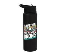 Drone Funny Have You Seen My Drone? Pilote de drone FPV Stainless Steel Insulated Water Bottle