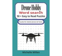 Drone Hobby: easy to read large print Drone Hobby themed word search book 50+puzzles with answers 110pages 6x9inches for adults seniors and teens