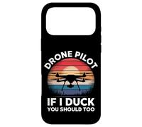 Drone Pilot If I Duck You Should Too Coque pour iPhone 17 Pro Max