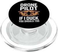 Drone Pilot If I Duck You Should Too PopSockets PopGrip pour MagSafe