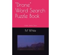 "Drone", UFO, UAP Word Search Puzzle Book: Word Searches with Easy to Read Print about Unexplained Aerial Phenomenon (UAP's), Drones, Mysterious ... for holidays, vacations and free time.