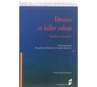 Drones et killer robots: faut-il les interdire? Pur (Auteur)