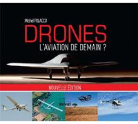 Drones, l'aviation de demain (nouvelle edition) - Michel Polacco - Privat - relié - Beau livre
