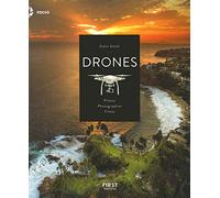 Drones, Piloter, Photographier, Filmer