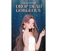 Drop Dead Gorgeous