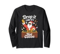 Drop It Like It's Hot Cocoa Funny DJ Santa Christmas Manche Longue