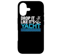 Drop It Like It's Yacht Funny Yacht Boating Ship Cruise Sea Coque pour iPhone 17
