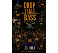 DROP THAT BASS: The Songs That Raised a Generation