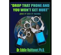 Drop That Phone And You Won't Get Hurt: "Do It...Do It Now!