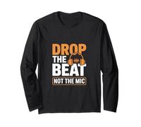 Drop The Beat Not The Mic Ingénieur audio Manche Longue