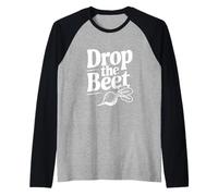 Drop The Beet Jeu de Mots Amusant pour Les Amateurs de Nourriture Manche Raglan