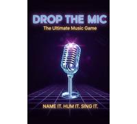 Drop the Mic - The Ultimate Music Game: A Competitive Party Game for Music Lovers | Name the Artist, Hum the Melody, and Sing the Chorus | Works with Any Streaming App | 12 Player Scoring Sheets