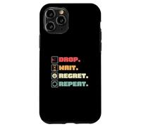 Drop Wait Regret se répète pour Coin Pusher Player Pressed Penny Coque pour iPhone 11 Pro