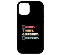 Drop Wait Regret se répète pour Coin Pusher Player Pressed Penny Coque pour iPhone 12/12 Pro