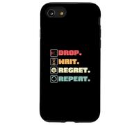 Drop Wait Regret se répète pour Coin Pusher Player Pressed Penny Coque pour iPhone SE (2020) / 7 / 8