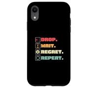 Drop Wait Regret se répète pour Coin Pusher Player Pressed Penny Coque pour iPhone XR
