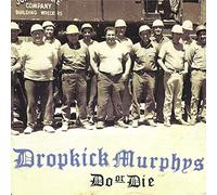 Dropkick Murphys - Do or Die [New Vinyl LP]