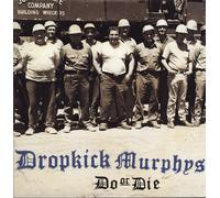 Dropkick Murphys Do or Die (Vinyl)