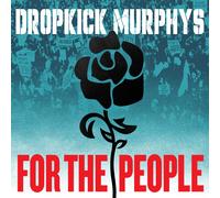 Dropkick Murphys – For the People – Vinyle 12" coloré – Integral