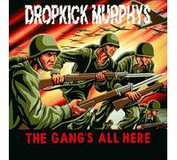 Dropkick Murphys - Gang'S All Here-Coloured-