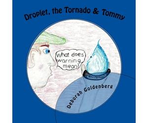 Droplet, the Tornado & Tommy
