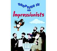 Dropping In on Impressionists
