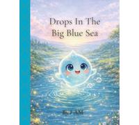 Drops In The Big Blue Sea