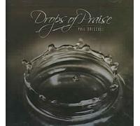 Drops of Praise by Phil Driscoll [CD] NEUF