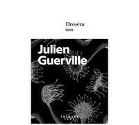 Julien Guerville – Droséra – Roman – Broché