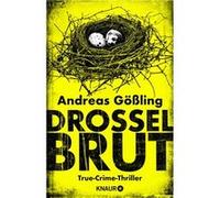 Drosselbrut | Andreas Gössling Andreas GösslingAndreas Gössling (Auteur)