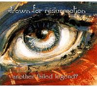 Drown for Resurrection - Another Failed [Import]
