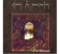 Drown for Resurrection - I'm Human [Import]