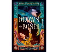 Drown the Bones - Alexandra Kennington - Berkley XO - ebook (ePub) - Livre