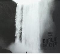 Drown This City - False Idols [Import]