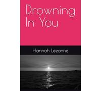 Drowning In You