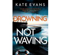 Drowning Not Waving