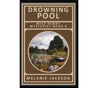 Drowning Pool - Melanie Jackson - Amazon Digital Services LLC KDP - Livre en Anglais Melanie JacksonMelanie Jackson (Auteur)