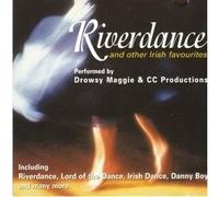 Drowsy Maggie & CC Productions - Riverdance and Other Irish Favourites [Import]