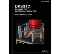 Drsstc: Building the Modern Day Tesla Coil miniBrute Reference Design