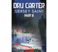 Dru Carter The Jersey Saint Part 3