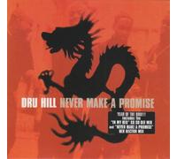 Dru Hill - Never Make a Promise/in My Bed