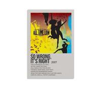 DRU I WQBRBH Poster mural décoratif pour salon, chambre à coucher, motif So Wrong, It's Right By All Time, 40 x 60 cm, sans cadre